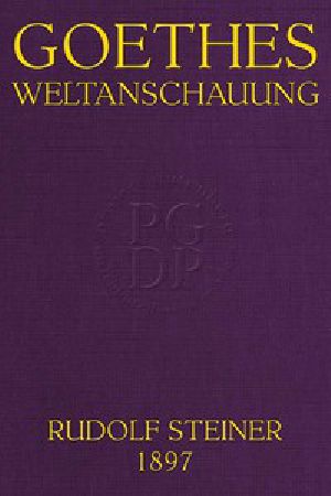 [Gutenberg 53569] • Goethes Weltanschauung